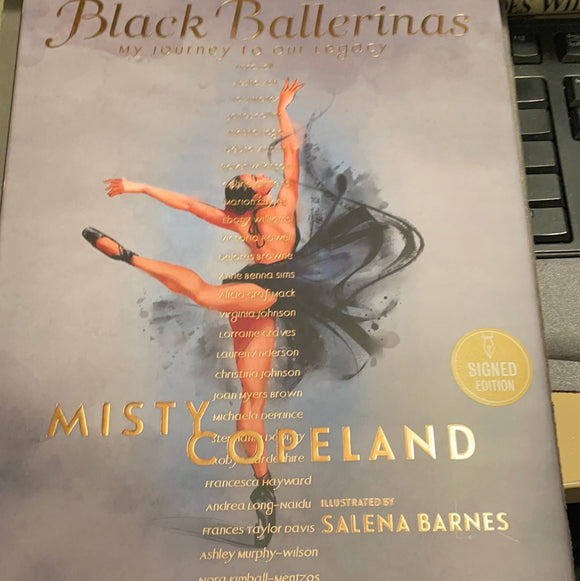 Black Ballerinas My Journey to Our Legacy by Misty Copeland autographed limited edition