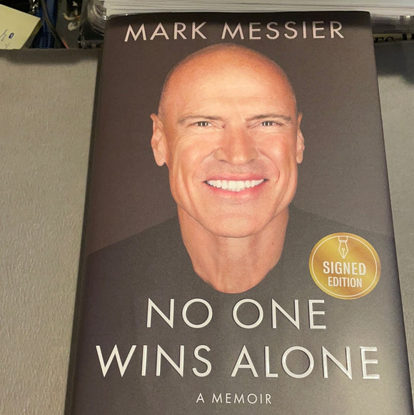 No One Wins Alone A Memoir by Mark Messier autographed